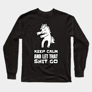 Keep Calm Parody Funny Dabbing Unicorn Long Sleeve T-Shirt